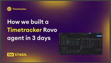 From Idea to Working Prototype in 3 Days: Building a Timetracker Rovo Agent