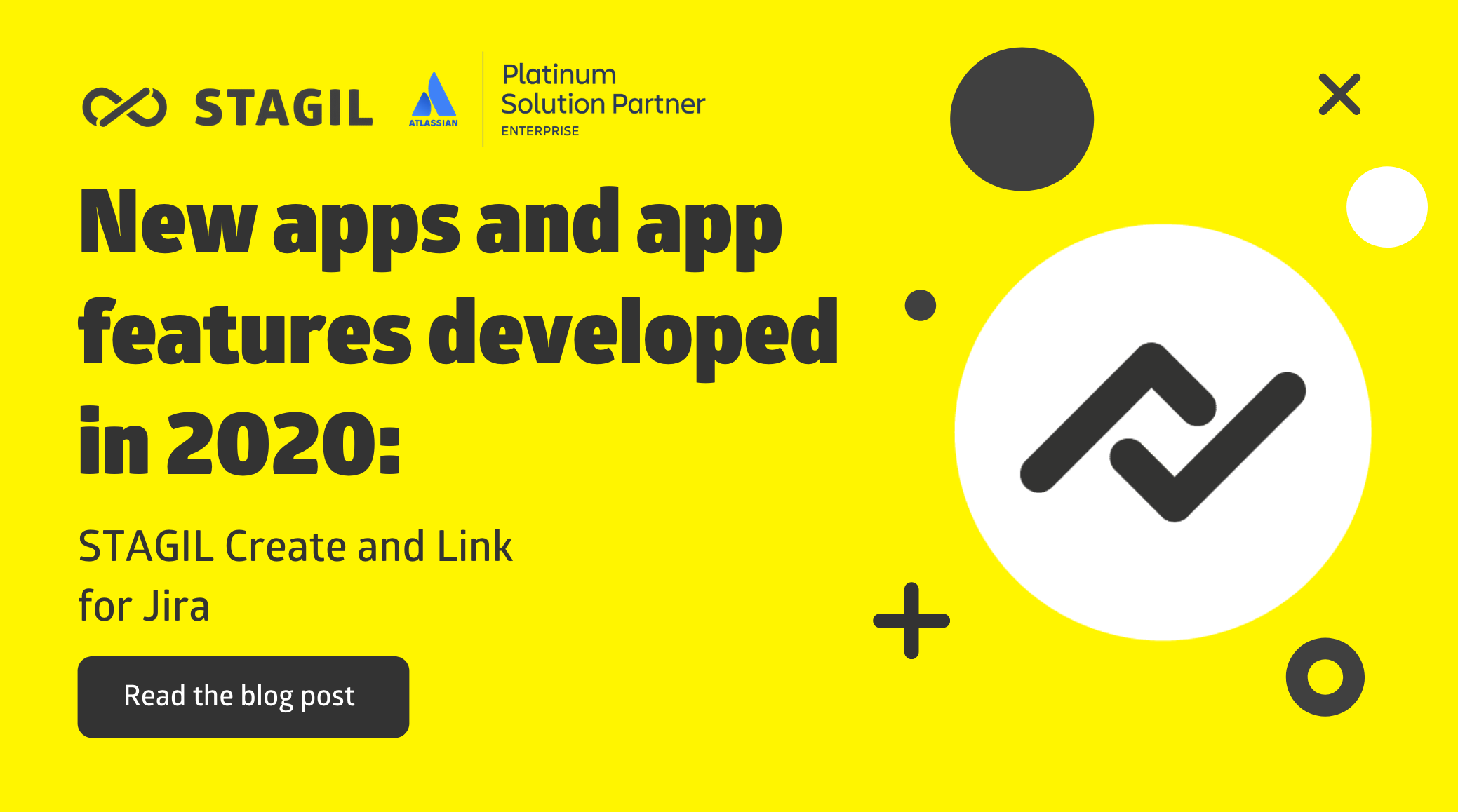 New apps and app features developed in 2020 - STAGIL Create and Link for Jira